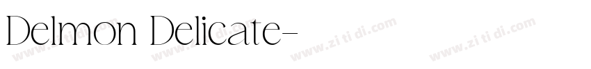 Delmon Delicate字体转换